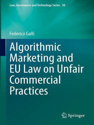 cover image of Algorithmic Marketing and EU Law on Unfair Commercial Practices